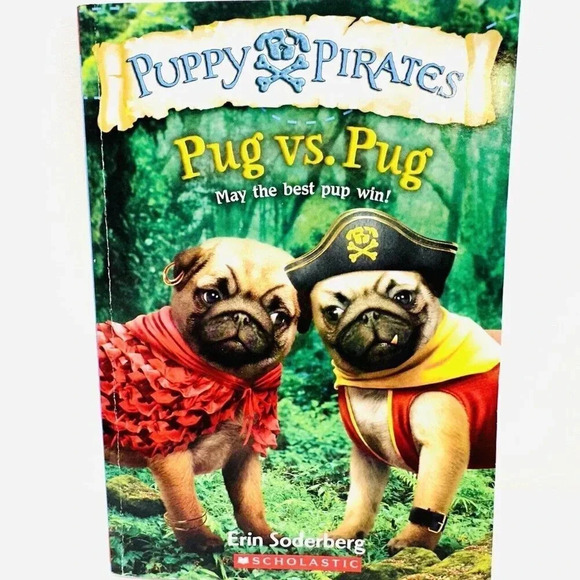 PUPPY PIRATES PUG VS. PUG May the Best Pug Win Paperback Erin Soderberg Like New - Picture 1 of 3